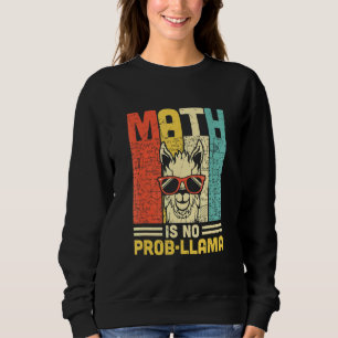 Sudadera Maestra No Es Un Prob Llama Math Llama Teacher