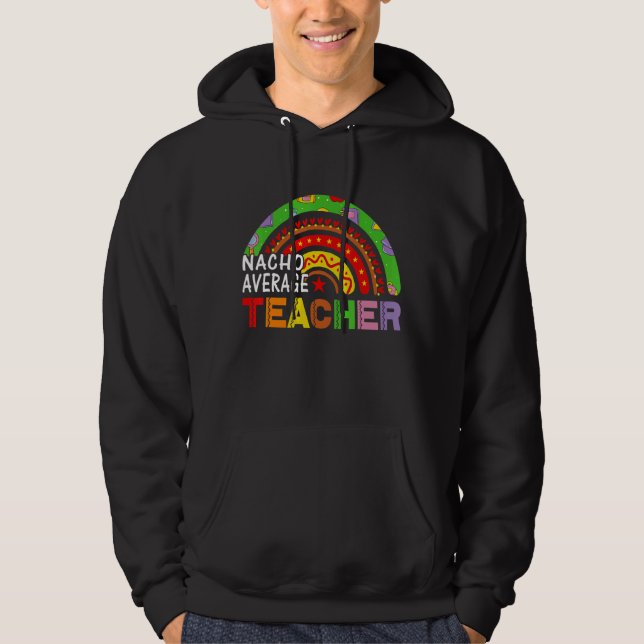Sudadera Maestra Promedio De Nacho Cinco De Mayo Para Maest (Anverso)
