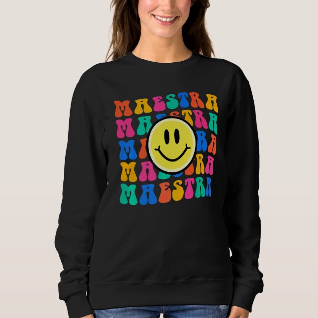 Sudadera Maestra Spanish Teacher Back to School   (Anverso)