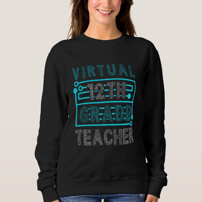 Sudadera Maestra Virtual De 12 Grados Puede Enseñar Práctic (Anverso)