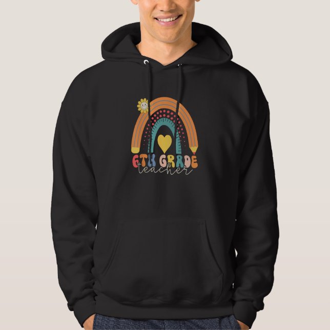 Sudadera Maestro de equipo de 6to grado Estudiante de vuelt (Anverso)