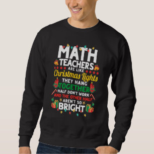 Sudadera Maestros de matemáticas son como Navidades Luces G