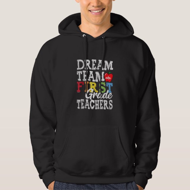 Sudadera Maestros de primer grado Tee Dream Team Aka 1er gr (Anverso)