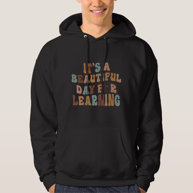Sudadera Maestros: Es un bello día para aprender (Anverso)