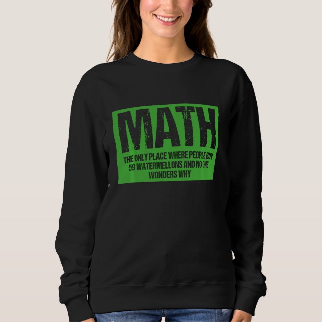 Sudadera Maestros Math El Único Lugar Donde La Gente Compra (Anverso)