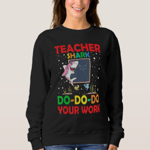 Sudadera Maestros Tiburones Hacen Tu Trabajo Profesor