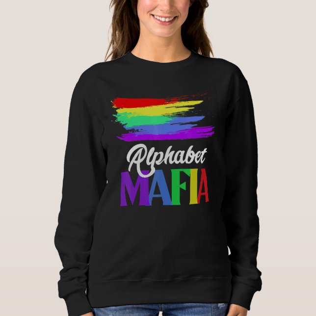 Sudadera Mafia Alfabetizada Orgullo Lgbtq Suena Gay Para (Anverso)