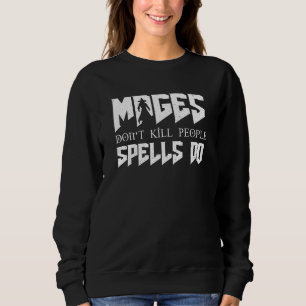 Sudadera Mages No Matar A Gente Rpg Role Player Tabletop G