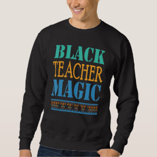 Sudadera Magia De Maestros Negros Para Maestros Historia Ne