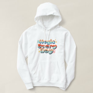 Sudadera Magia Todos los Días