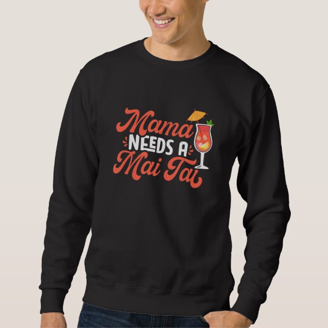 Sudadera Mai Tai Mama Bartender Cocktail  Tiki Drink Mixer (Anverso)