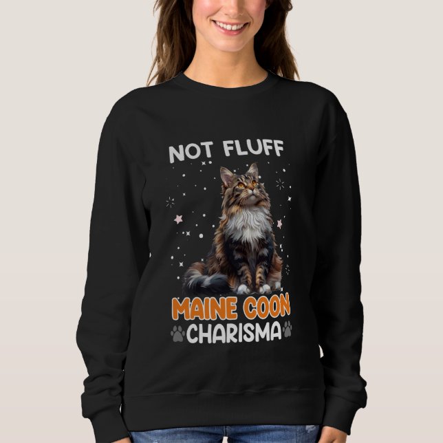Sudadera Maine Coon Mom NOT FLUFF MAINE COON CHARISMA Funny (Anverso)