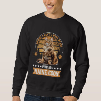 Sudadera Maine Coon NO PUEDO TENER PLANES CON MI BOLSA PRIN