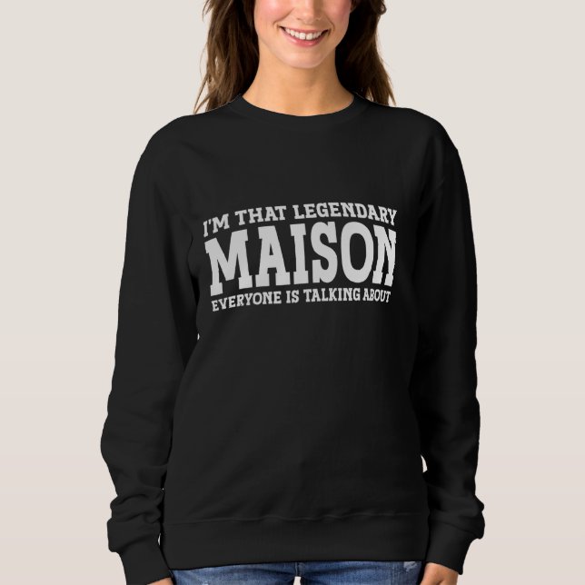 Sudadera Maison Personal Name First Name Funny Maison (Anverso)