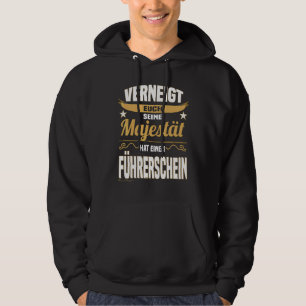 Sudadera Majestad Licencia de Conducir Conductor Principian