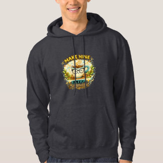 Sudadera Make Mine Extra Caffeinated Cute Coffee Mug hoodie