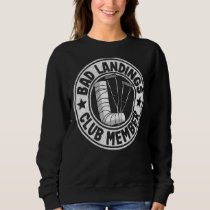 Sudadera Mal Miembro Del Club De Desembarco Se Le Rompe Bie
