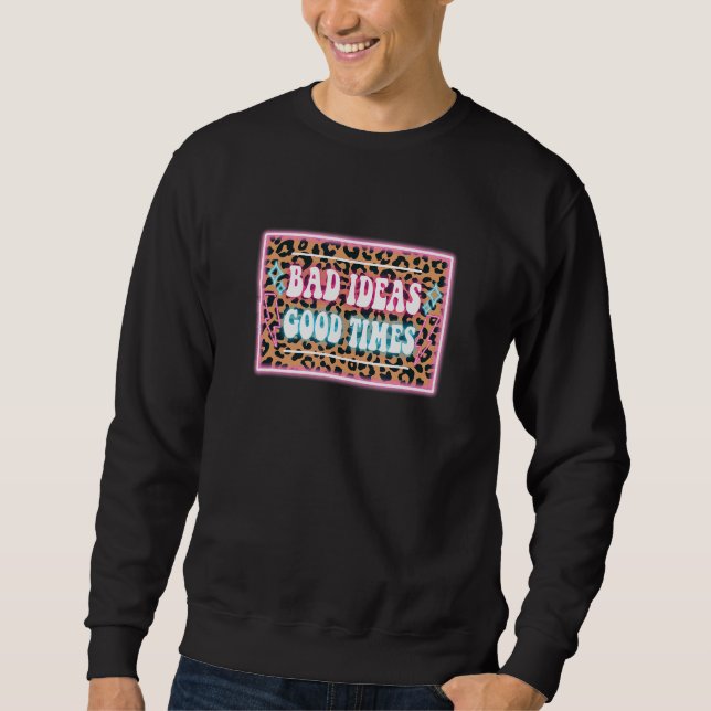 Sudadera Malas ideas buenos tiempos retro leopardo neón vin (Anverso)