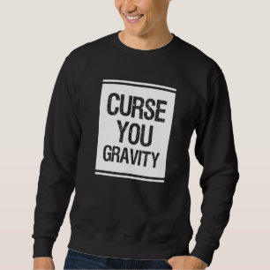 Sudadera Maldición: Gravity Broken Leg