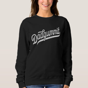 Sudadera Maldita sea Eufemismo antiguo juramento sureño Mal