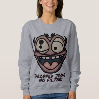 Sudadera ¡Maldita sea, sin filtro! | Divertido