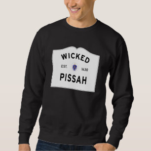Sudadera Maldito Pissah acento de Boston Massachusetts Entr