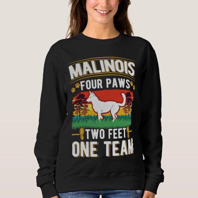 Sudadera Malinois four paws two feet one team Belgian Malin (Anverso)