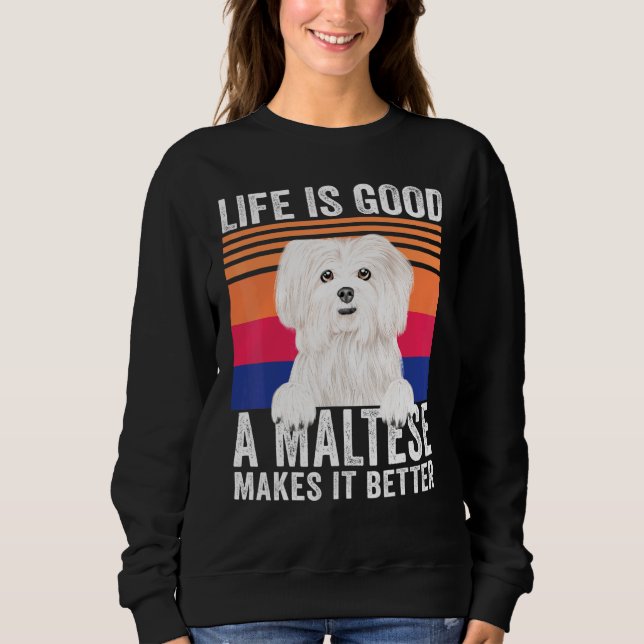 Sudadera Maltés Hace Tu Vida Buena Vintage (Anverso)