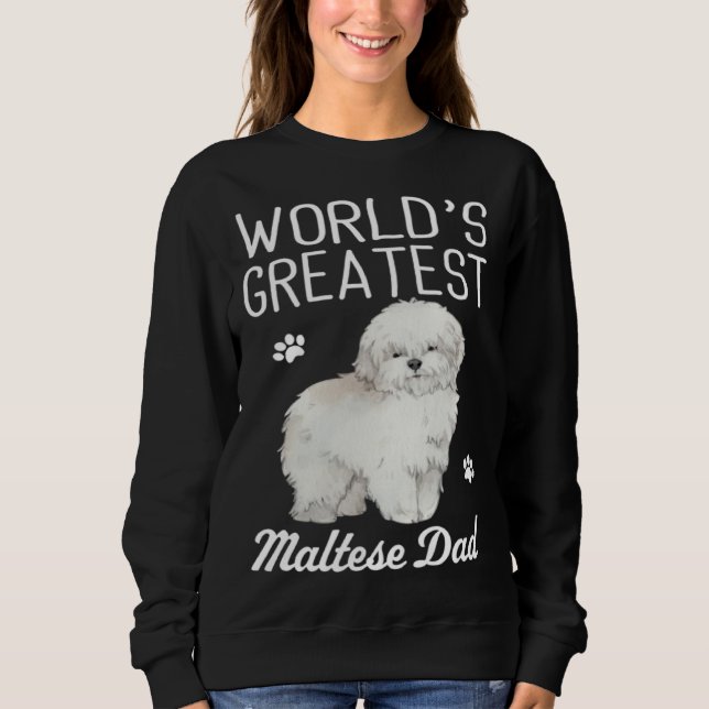 Sudadera Maltese Dad Dog  Greatest Maltese Dad (Anverso)