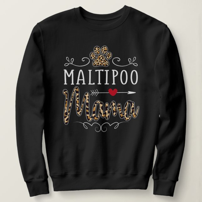 Sudadera Maltipoo Mama Leopard Print Women Dog Mom (Anverso del diseño)