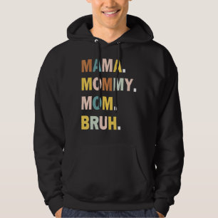 Sudadera Mamá A Mamá A Mamá A Mamá A Matar A Mamá Y A Mi Ma