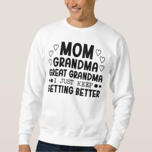 Sudadera Mamá Abuela, Gran Abuela.