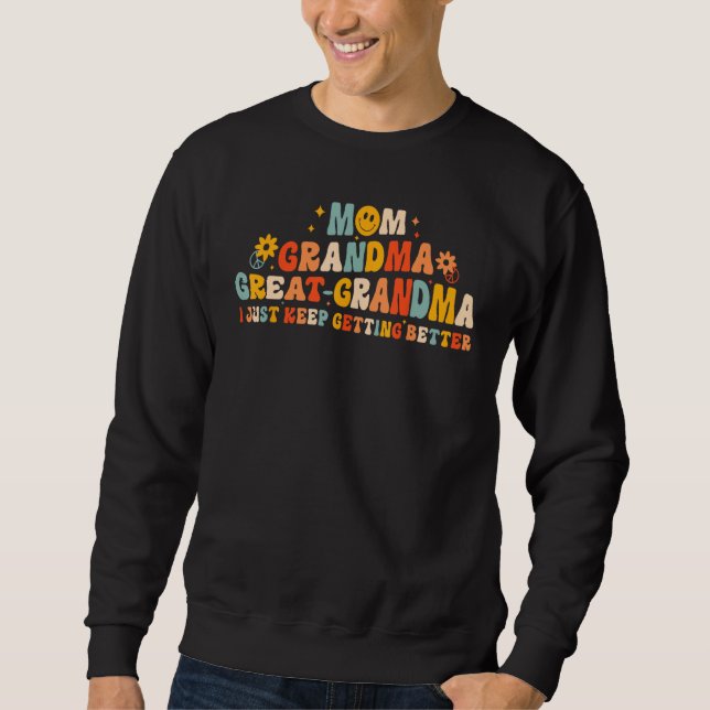 Sudadera Mamá Abuela Grande Abuela, Sigo Mejorando (Anverso)