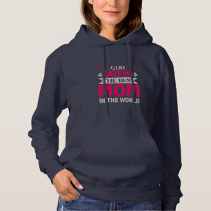 Sudadera Mamá Arte Dios me dio lo mejor de mamá