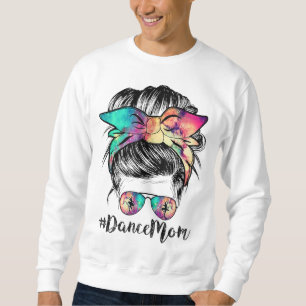 Sudadera Mamá bailarina bailando mami desordenada madre mam