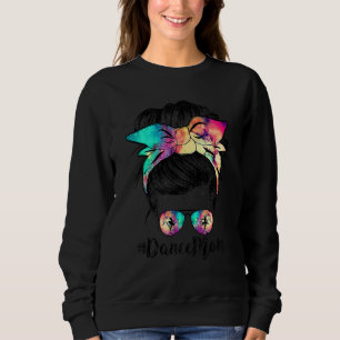 Sudadera Mamá bailarina bailando mami desordenada mamá mamá
