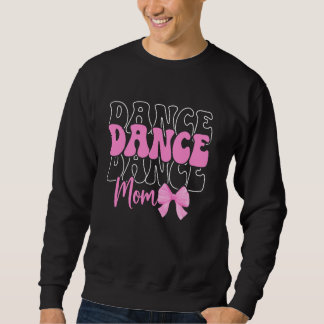 Sudadera Mamá Bailarina De Una Mamá Bailarina Coqueta Mamá