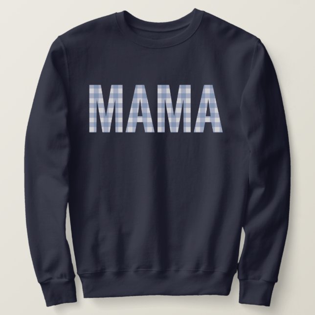 Sudadera Mama Blue Plaid (Anverso del diseño)