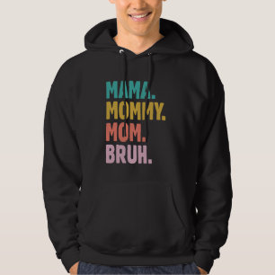 Sudadera Mamá camisas por las mujeres mamá mamá mamá mamá B