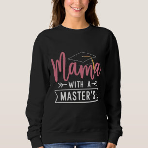 Sudadera Mamá con Maestría MBA Graduación de Maestría