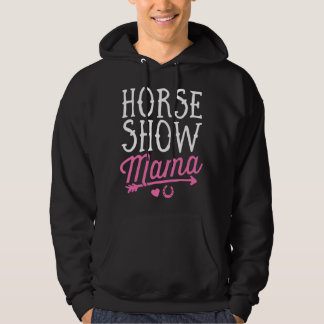 Sudadera Mama de exhibición de caballos Equitación a caball