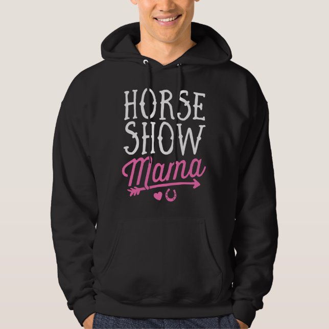 Sudadera Mama de exhibición de caballos Equitación a caball (Anverso)