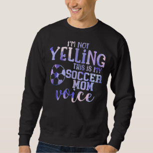 Sudadera Mamá de fútbol no estoy gritando esto es mi mamá d