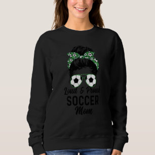 Sudadera Mamá de fútbol ruidosa y orgullosa de ser ruidosa 