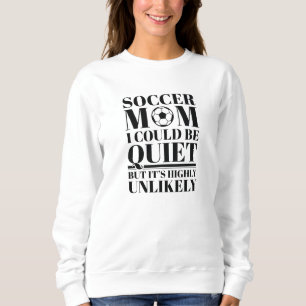 Sudadera Mamá de Fútbol Tranquila