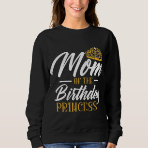 Sudadera Mamá De La Princesa Nacida Mamá Reina Mamá