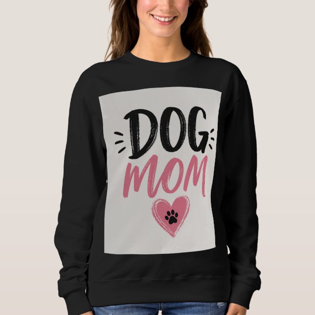 Sudadera Mamá de perro (Anverso)