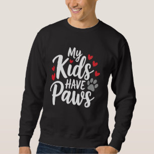 Sudadera Mamá de perro con cuerdas mis hijos tienen patas d