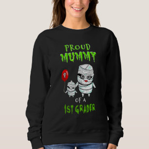 Sudadera Mamá de primer grado Orgullosa momia de Halloween
