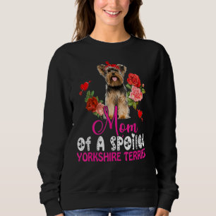 Sudadera Mamá De Un Ti De Perro Cutino De Yorkshire Mal.